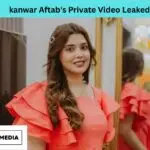 kanwar aftab's private video leaked